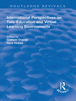 cover image of International Perspectives on Tele-Education and Virtual Learning Environments